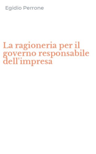 La ragioneria per il governo responsabile dell'impresa