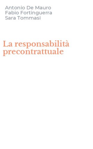 La responsabilit&agrave; precontrattuale