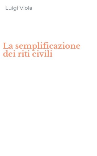 La semplificazione dei riti civili