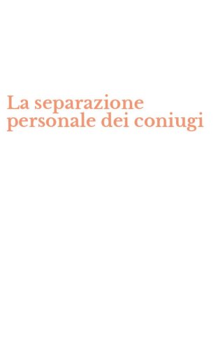 La separazione personale dei coniugi