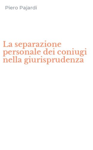 La separazione personale dei coniugi nella giurisprudenza
