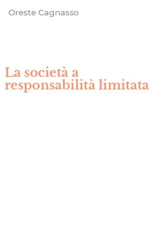 La societ&agrave; a responsabilit&agrave; limitata
