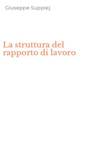 La struttura del rapporto di lavoro