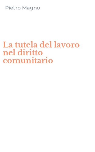 La tutela del lavoro nel diritto comunitario