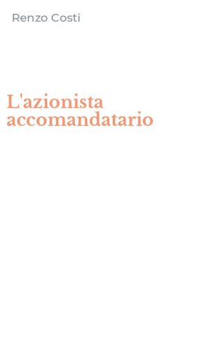 L'azionista accomandatario