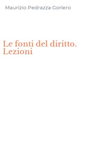 Le fonti del diritto. Lezioni
