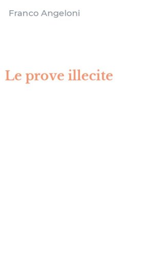 Le prove illecite