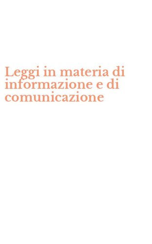 Leggi in materia di informazione e di comunicazione