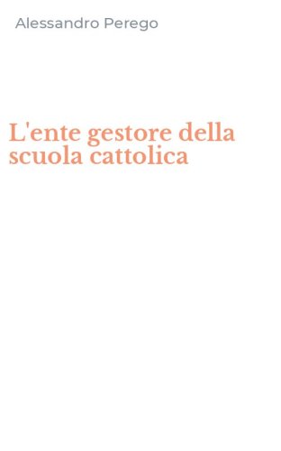 L'ente gestore della scuola cattolica