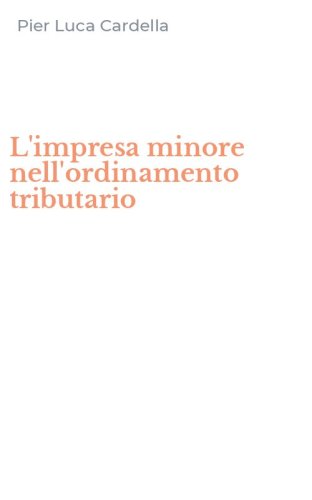 L'impresa minore nell'ordinamento tributario