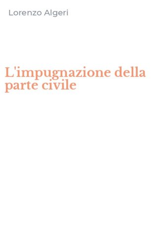 L'impugnazione della parte civile