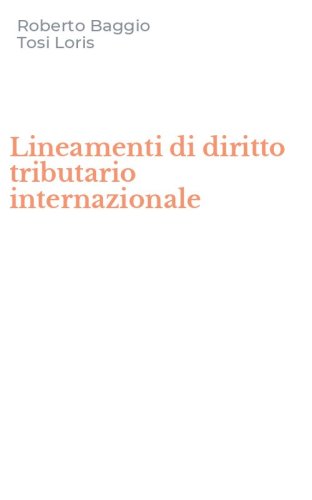 Lineamenti di diritto tributario internazionale