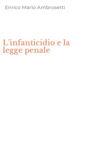 L'infanticidio e la legge penale