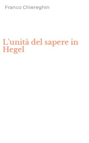 L'unità del sapere in Hegel