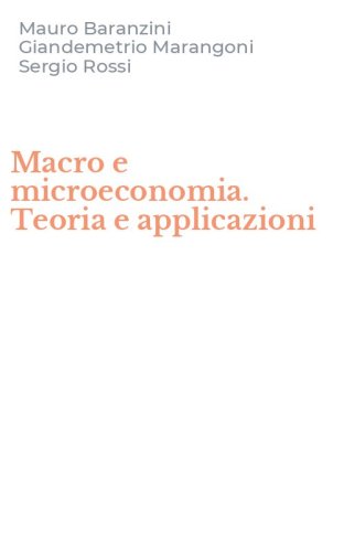 Macro e microeconomia. Teoria e applicazioni