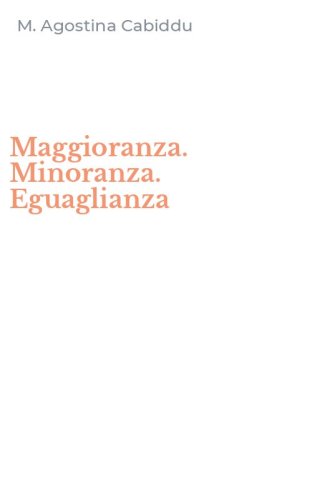 Maggioranza. Minoranza. Eguaglianza