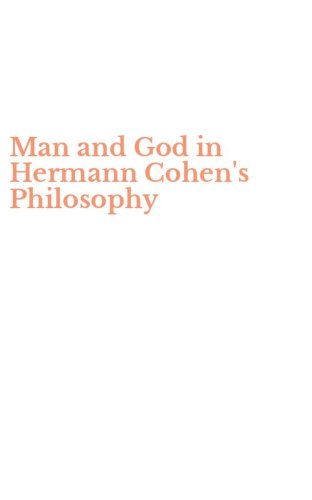 Man and God in Hermann Cohen's Philosophy