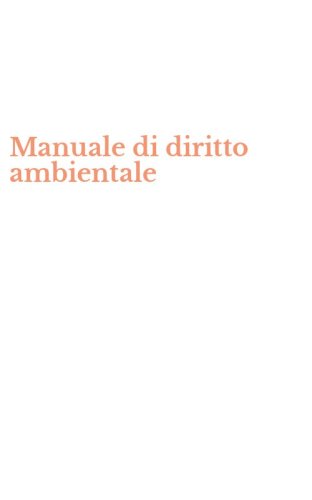 Manuale di diritto ambientale