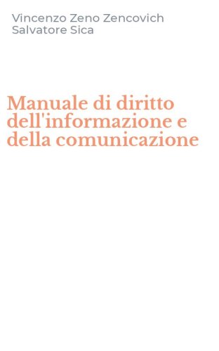 Manuale di diritto dell'informazione e della comunicazione