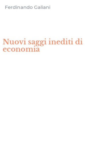 Nuovi saggi inediti di economia