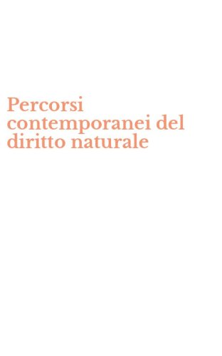 Percorsi contemporanei del diritto naturale