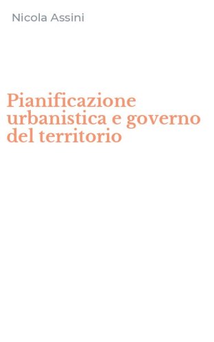 Pianificazione urbanistica e governo del territorio