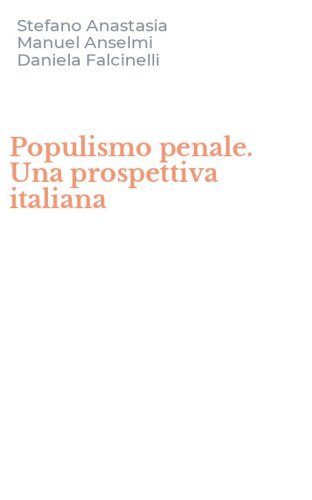 Populismo penale. Una prospettiva italiana