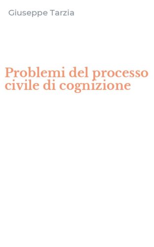 Problemi del processo civile di cognizione