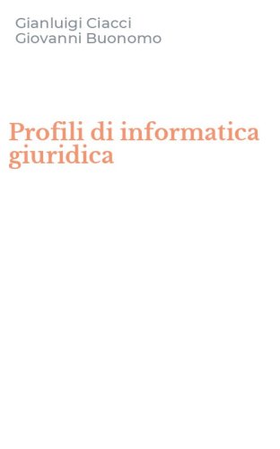 Profili di informatica giuridica