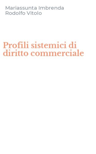 Profili sistemici di diritto commerciale