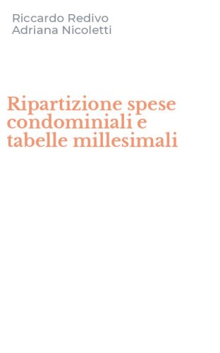 Ripartizione spese condominiali e tabelle millesimali