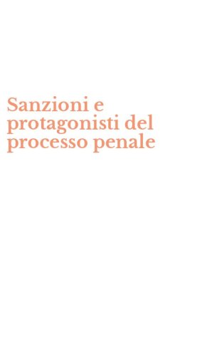 Sanzioni e protagonisti del processo penale