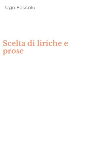 Scelta di liriche e prose