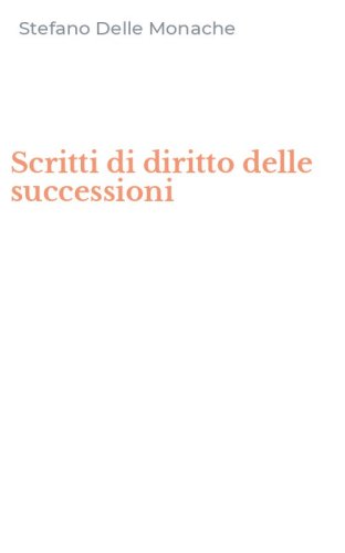 Scritti di diritto delle successioni