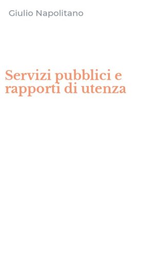 Servizi pubblici e rapporti di utenza