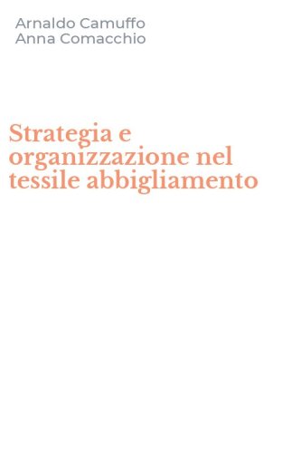 Strategia e organizzazione nel tessile abbigliamento