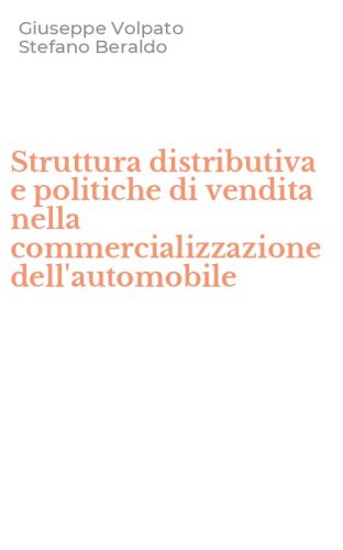 Struttura distributiva e politiche di vendita nella commercializzazione dell'automobile