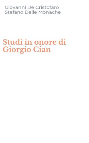 Studi in onore di Giorgio Cian
