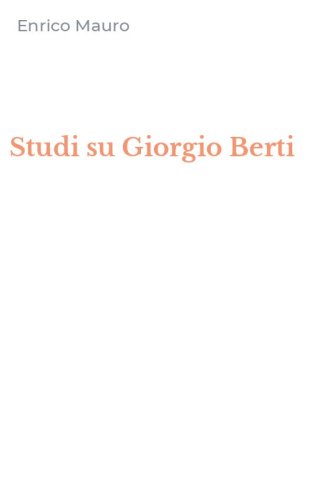 Studi su Giorgio Berti