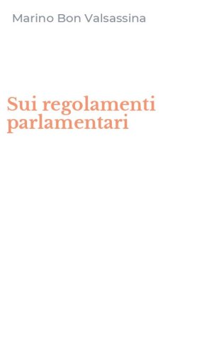 Sui regolamenti parlamentari