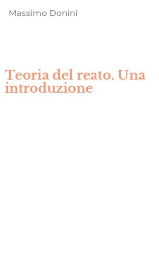 Teoria del reato. Una introduzione