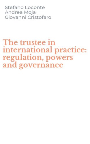 The trustee in international practice: regulation, powers and governance