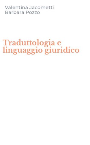 Traduttologia e linguaggio giuridico