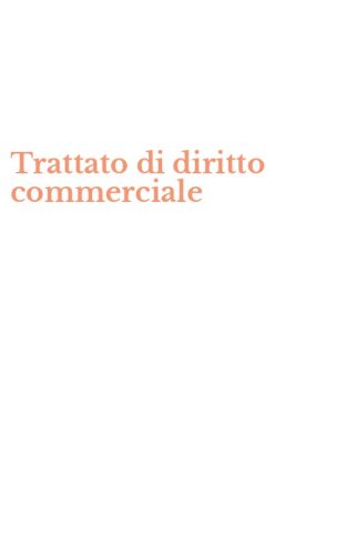 Trattato di diritto commerciale