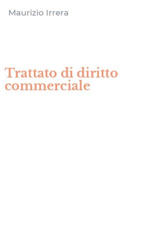Trattato di diritto commerciale