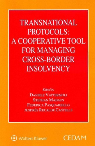 Transnational protocols: a cooperative tool for managing cross-border insolvency