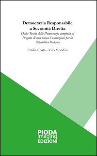 Democrazia responsabile a sovranit&agrave; diretta