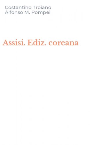 Assisi. Ediz. coreana