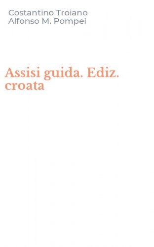 Assisi guida. Ediz. croata