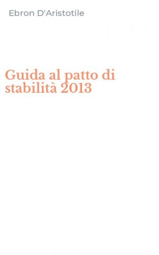 Guida al patto di stabilit&agrave; 2013